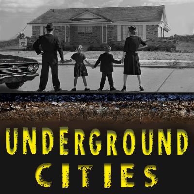 Underground Cities: Subterranean Secrecy