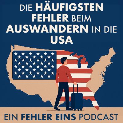 Folge 45 - Die häufigsten Fehler beim Auswandern Folge 45 - Die häufigsten Fehler beim Auswandern