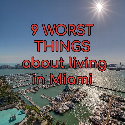 The 9 Worst Things About Moving to Miami – A Love Letter Dressed in Caution Tape!