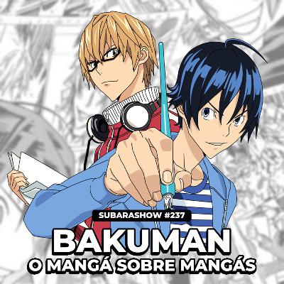 Bakuman: O Mangá Sobre Mangás