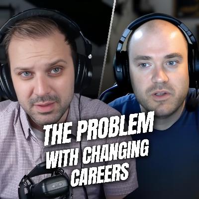 59 | The Problem With Changing Careers (and How To Overcome It) | Junior Jobs