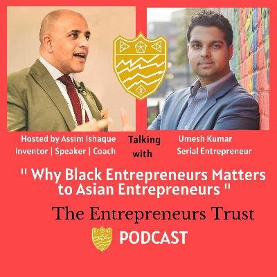 Why Black Entrepreneurs Matter To Asian Entrepreneurs