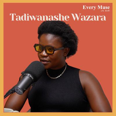 TADIWANASHE WAZARA on honouring yourself