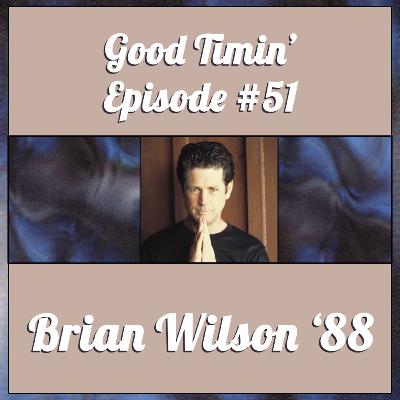 Episode #51- Brian Wilson '88