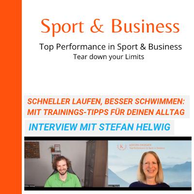 #73: Stefan Helwig: Schneller laufen, besser schwimmen: Mit Trainings-Tipps für Deinen Alltag