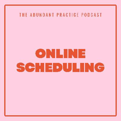 Episode #694: Should You Have Online Scheduling In Your Private Practice