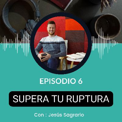🎙️ Cómo superar una ruptura de pareja: Consejos para sanar y seguir adelante