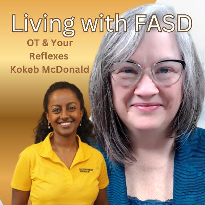 The Hidden Power of Reflexes: with Occupational Therapist Kokeb McDonald