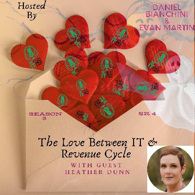 S3 Special Re-Release: The Love Between IT and Revenue Cycle