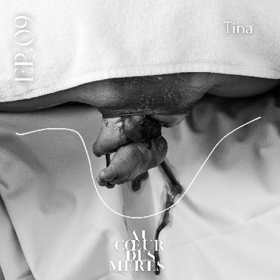 EP9 - Tina - à contre courant EP9 - Tina - à contre courant