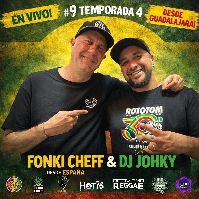 Desde Guadalajara | Invitado especial: Fonki Cheff (España) Desde Guadalajara | Invitado especial: Fonki Cheff (España)