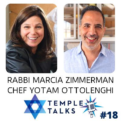 #18: Be Our Guest! (Chef Yotam Ottolenghi & Rabbi Marcia Zimmerman)