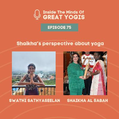Inside the minds of great yogis ft. H.H. Shaikha Al Sabah Inside the minds of great yogis ft. H.H. Shaikha Al Sabah