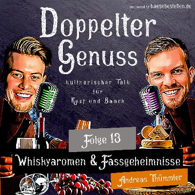 Folge 13: Whiskyaromen & Fassgeheimnisse – Zu Gast bei St. Kilian Distillers mit Andreas Thümmler (Teil II) Folge 13: Whiskyaromen & Fassgeheimnisse – Zu Gast bei St. Kilian Distillers mit Andreas Thümmler (Teil II)