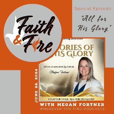 Stories of His Glory - "All for His Glory"