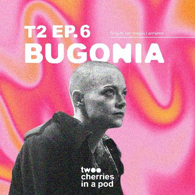 #6 A minha chefe é um alien! - BUGONIA #6 A minha chefe é um alien! - BUGONIA
