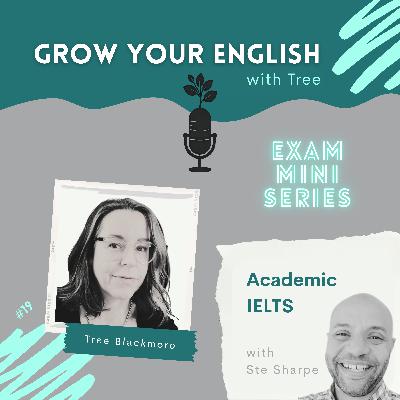 The Academic IELTS Test  | GYE #19