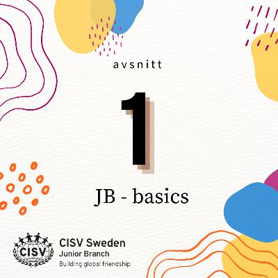 #1 - JB Basics och LJR 101 #1 - JB Basics och LJR 101
