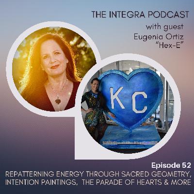 Repatterning Energy through Sacred Geometry, Intention Paintings, The Parade of Hearts & More