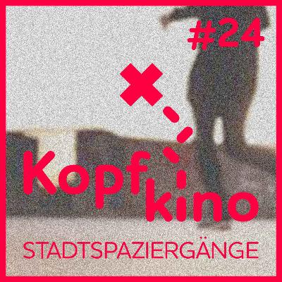 Kopfkino - Stadtspaziergänge #24 // Wegen der Häppchen von neutro