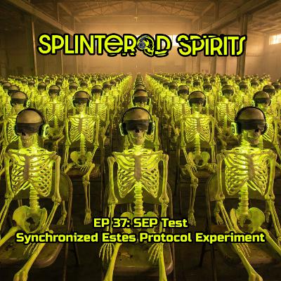 Ep 37: SEP Test - Synchronized Estes Protocol Experiment