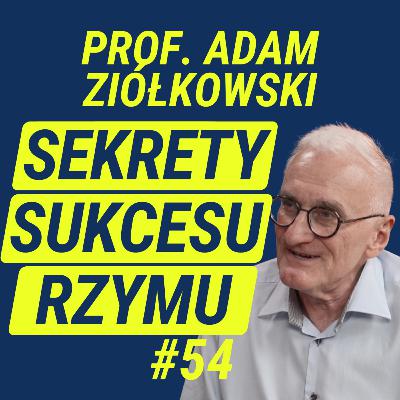 Starożytny Rzym: Od Mitycznych Początków Po Upadek - prof. Adam Ziółkowski | Wiedza w Głosie #54