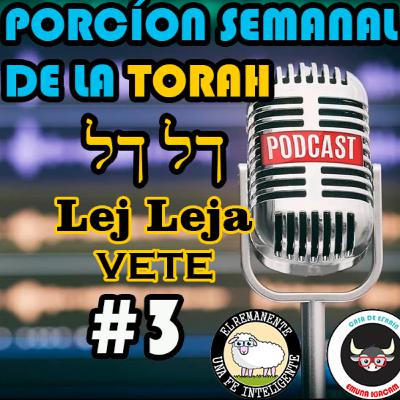 Somos Hijos de Abraham, actuemos como Él - Parashah 3.- Lej Lejah (Vete)