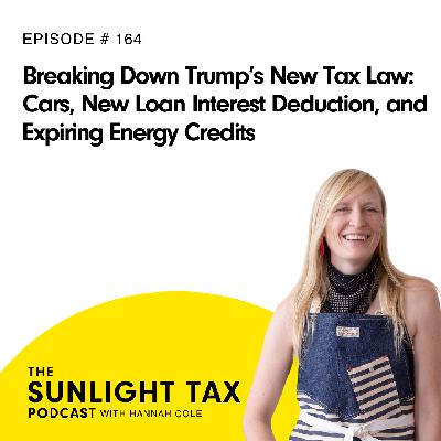 Breaking Down Trump's New Tax Law: Cars, New Loan Interest Deduction, and Expiring Energy Credits
