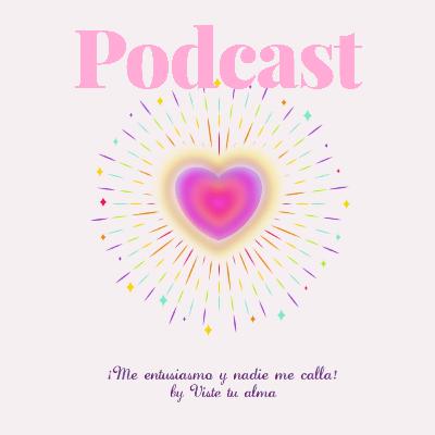 Me Entusiasmo y Nadie me Calla! Me Entusiasmo y Nadie me Calla!