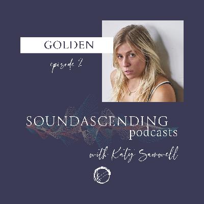 Episode 2 - Conversation with GOLDEN