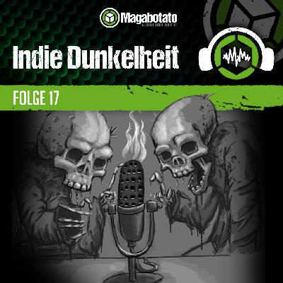 #405 Indie Dunkelheit Folge 17