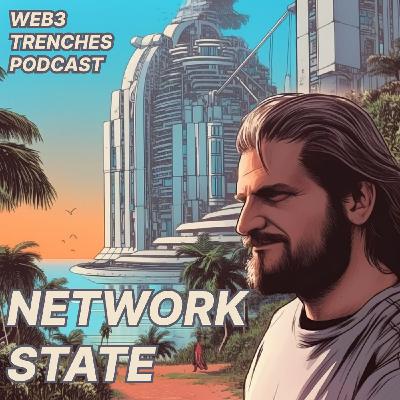 #015 - Two devs & VC walk into a Network State