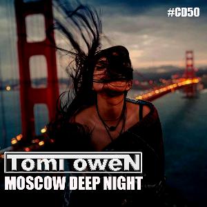 TOMI OWEN - Moscow Deep Night (CD#50) (FULL MIX)