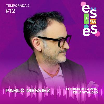 El lugar de la vida, de la vitalidad: Entrevista a Pablo Messiez