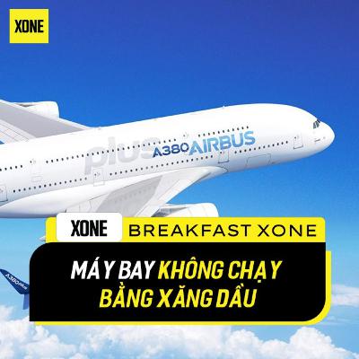 Máy bay không chạy bằng xăng dầu