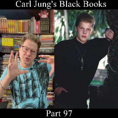 Carl Jung, Black Books - Part 97 Carl Jung, Black Books - Part 97