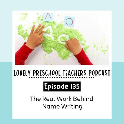 The Real Work Behind Name Writing