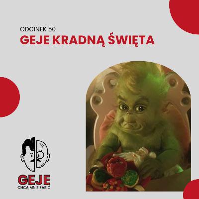 odc. 50 - Geje kradną święta