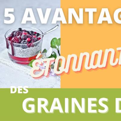 Pourquoi manger des graines de chia?