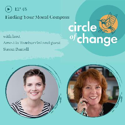 Finding Your Moral Compass with Susan Burrell - EP 48