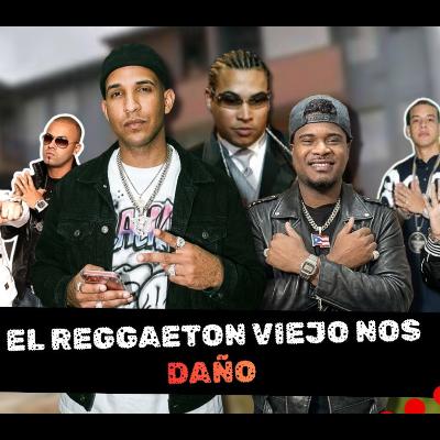 EL REGGAETON VIEJO NOS DAÑO… Y NO NOS ARREPENTIMOS 😂🔥| #1