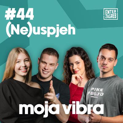 #44 - Kako se nositi s životnim neuspjesima?