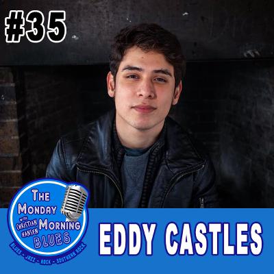 #35: Eddy Castles #35: Eddy Castles