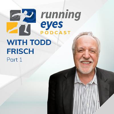 Episode 13: Focusing on What's Not Right, Instead of What's Wrong with Todd Frisch