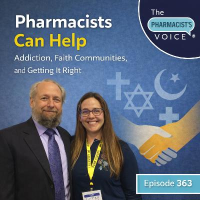 Pharmacists Can Help: Addiction, Faith Communities, and Getting It Right