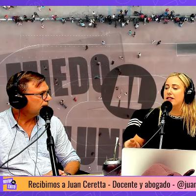 "SABEMOS CUÁNTO SALE TUTELAR LA SALUD PERO NO LA PROPIEDAD" - Juan Ceretta | Miedo al lunes #MAL