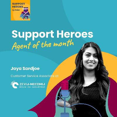Ep. 25 Agent of the Month April - Jaya Sardjoe's Advice for New Customer Support Agents