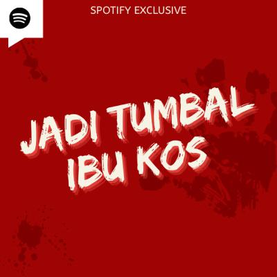 #4 Jadi Tumbal Ibu Kos