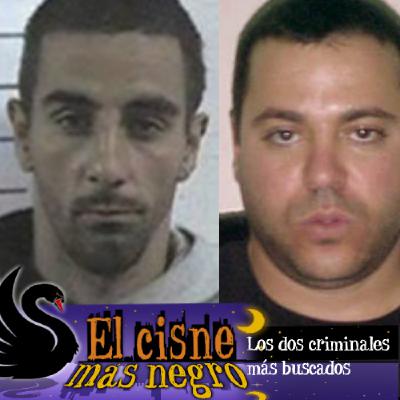El Cisne más Negro #25 - Los dos criminales más buscados