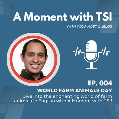 Ep. 4 - World Farm Animals Day